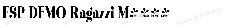 FSP DEMO Ragazzi M字体转换 FSP DEMO Ragazzi M字体转换